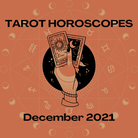 December 2021 Horoscopes