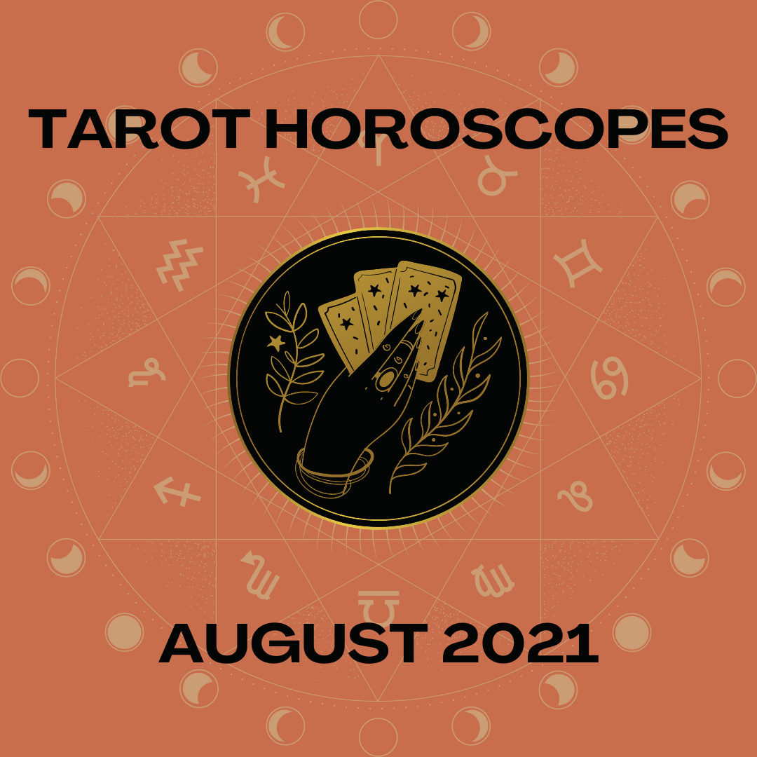 A dusty orange background with the zodiac symbols and moon phases with text that reads: Tarot Horoscopes August 2021.